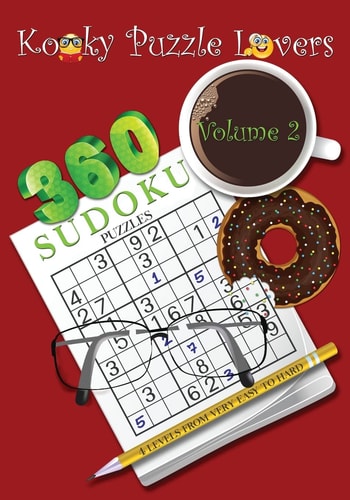 Sudoku Puzzle Book, Volume 2 360 Puzzles with 4 Difficulty Levels (very Easy to Hard)