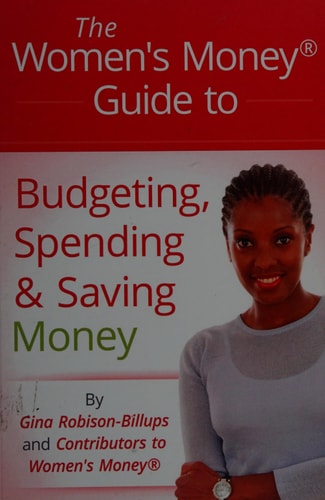 Women's Money(r) Guide to Budgeting, Spending and Saving Money