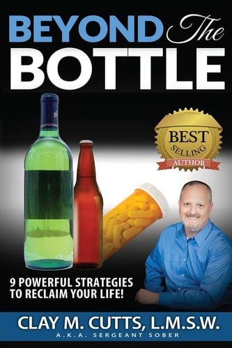 Beyond the Bottle 9 Powerful Strategies to Reclaim Your Life!