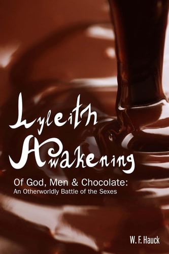 Lyleith Awakening Of God Men & Chocolate