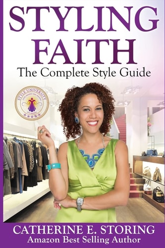 Styling Faith The Complete Style Guide