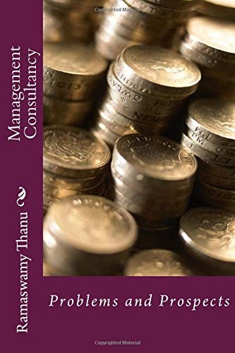 Management Consultancy Problems and Prospects