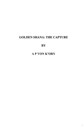 GOLDEN SHANA THE CAPTURE