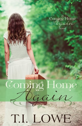 Coming Home Again A Coming Home Again Novel