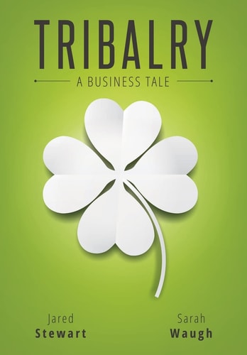 Tribalry A Business Tale