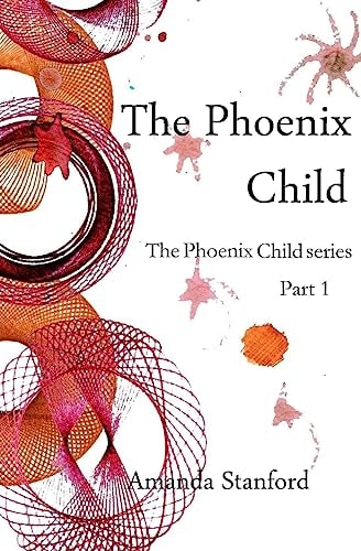 The Phoenix Child