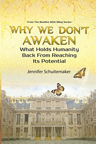Why We Don't Awaken What Holds Humanity Back From Reaching Its Potential