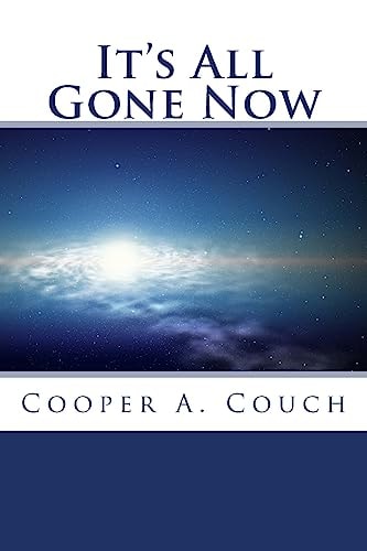 It's All Gone Now