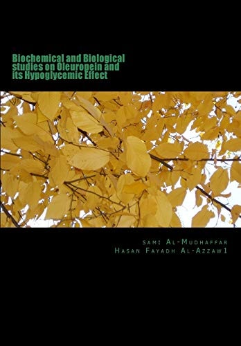 Biochemical and Biological Studies on Oleuropein and Its Hypoglycemic Effect Oleuropein in Hypoglycemia