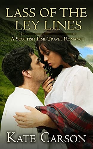 Lass of the Ley Lines A Scottish Time Travel Romance