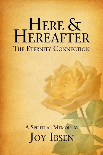 Here and Hereafter The Eternity Connection