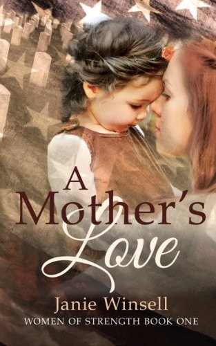 A Mother's Love Women of Strength Book 1