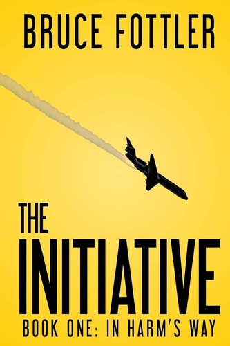 The Initiative In Harm's Way (Book One)