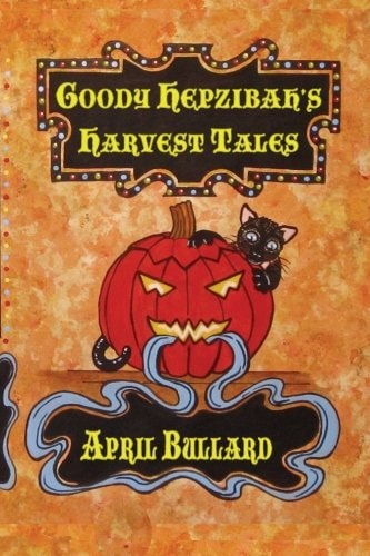 Goody Hepzibah's Harvest Tales
