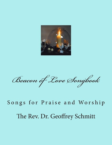 Beacon of Love Songbook Songs for Praise and Worship