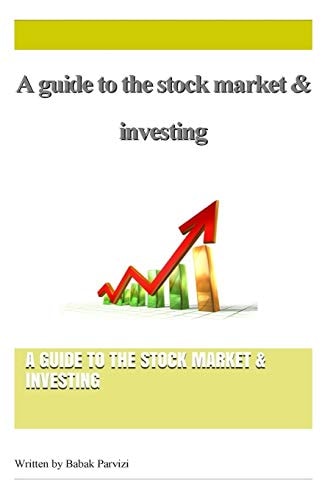 A Guide to the Stock Market and Investing