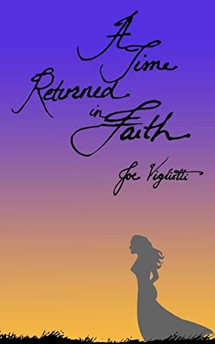 A Time Returned in Faith