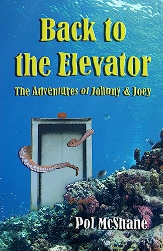 Back to the Elevator The Adventures of Johnny and Joey
