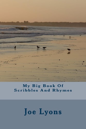 My Big Book Of Scribbles And Rhymes