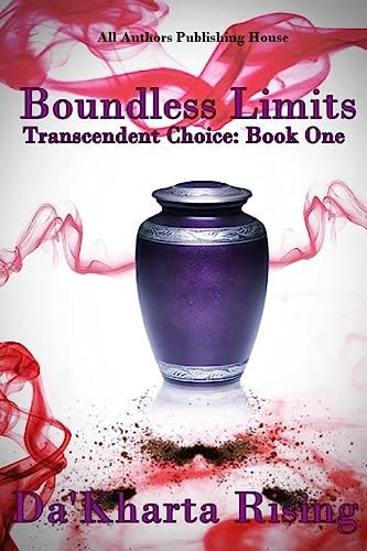 Boundless Limits: Transcendent Choice Book One