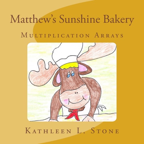 Matthew's Sunshine Bakery Multiplication Arrays