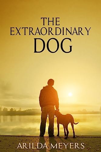 The Extraordinary Dog A Novel