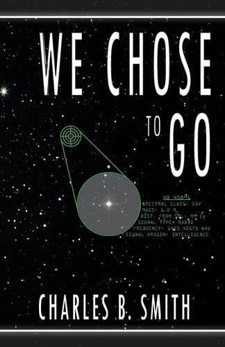 We Chose to Go