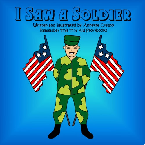 I Saw A Soldier