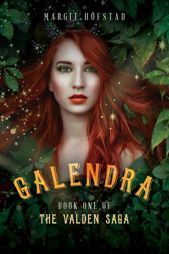 Galendra Book One of the Valden Saga