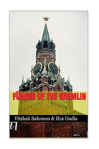 Fuhrer of the Kremlin