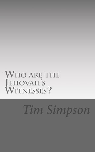 Who Are the Jehovah Witnesses?