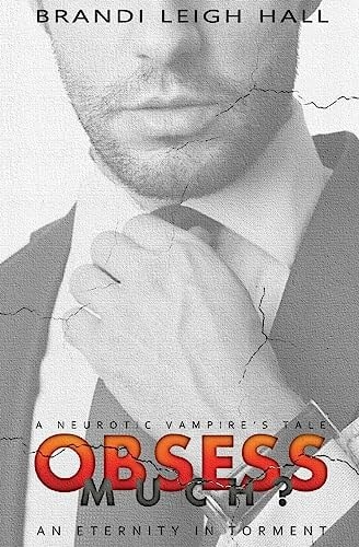 Obsess Much? A Neurotic Vampire's Tale