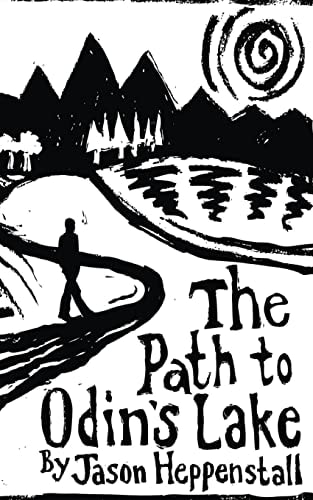 The Path to Odin's Lake A Scandinavian Soul Journey