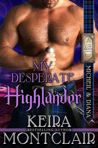 My Desperate Highlander Micheil and Diana