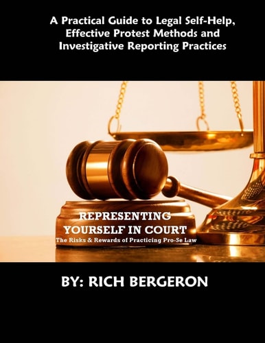 Representing Yourself in Court The Risks and Rewards of Practicing Pro-Se Law