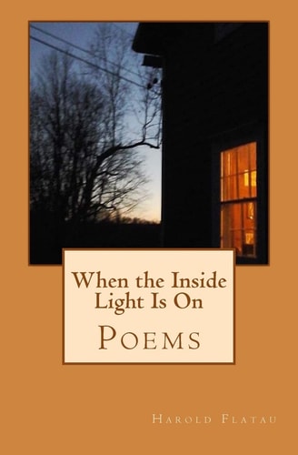 When the Inside Light Is On Poems