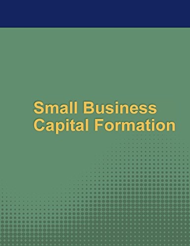 Small Business Capital Formation