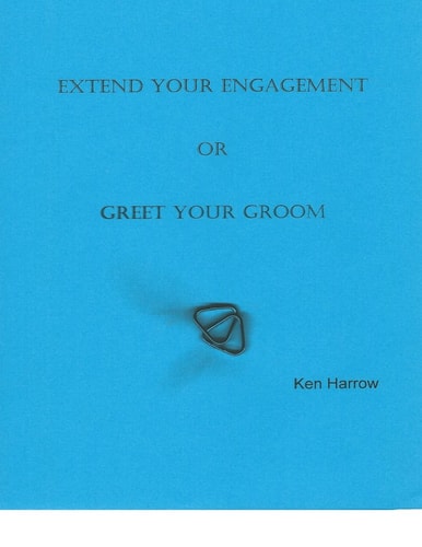 Extend Your Engagement Or Greet Your Groom A Response to Win the World Or Escape the Earth by Ian Rossol and Tony Wastall