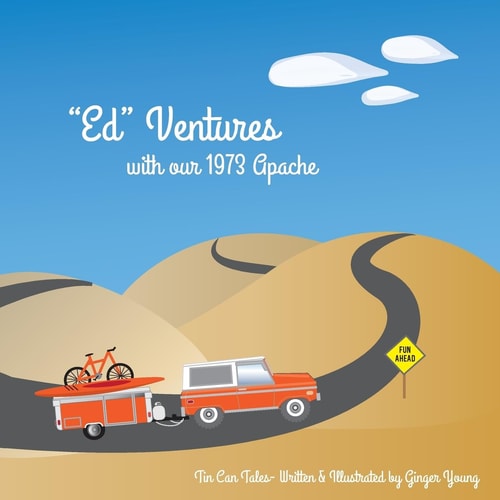 "Ed" Ventures with Our 1973 Apache