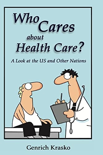 Who Cares about Health Care? A Look at the US and Other Nations