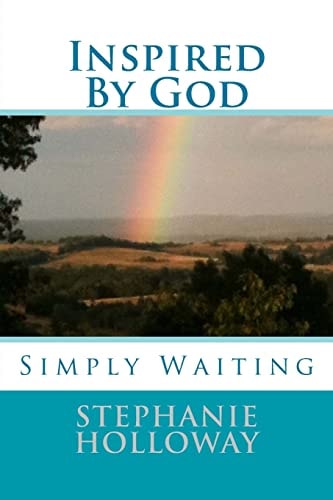 Inspired By God Simply Waiting