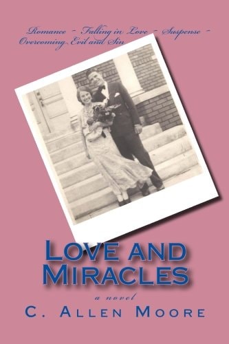 Love and Miracles A Novel