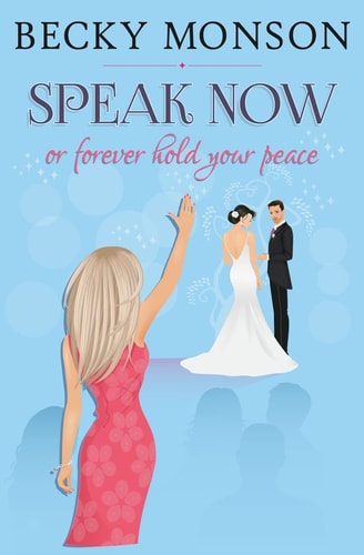 Speak Now Or Forever Hold Your Peace