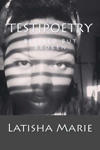 TestiPoetry Blessed But Broken