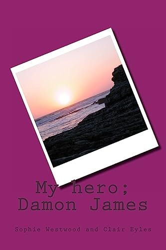 My Hero; Damon James