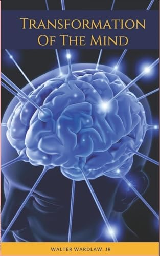 The Transformation of The Mind