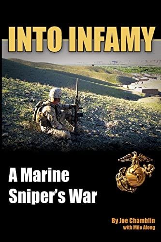 Into Infamy A Marine Sniper's War