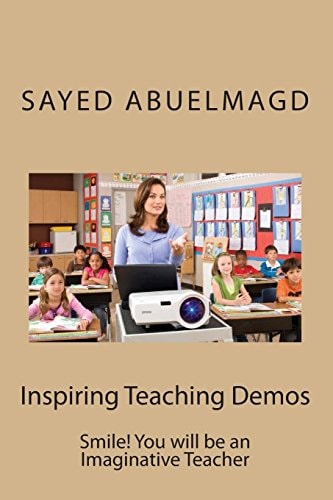 Inspiring Teaching Demos Smile! You Will Be an Imaginative Teacher