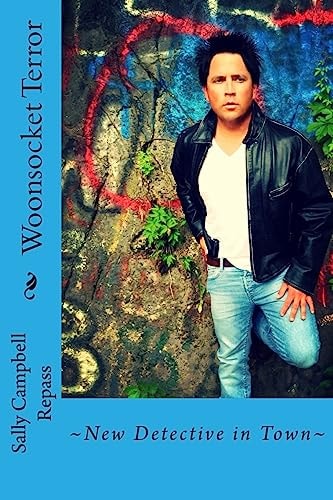 Woonsocket Terror ~ a New Detective ~