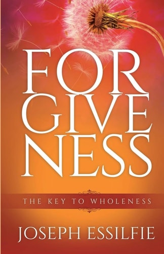 Forgiveness The Key To Wholeness